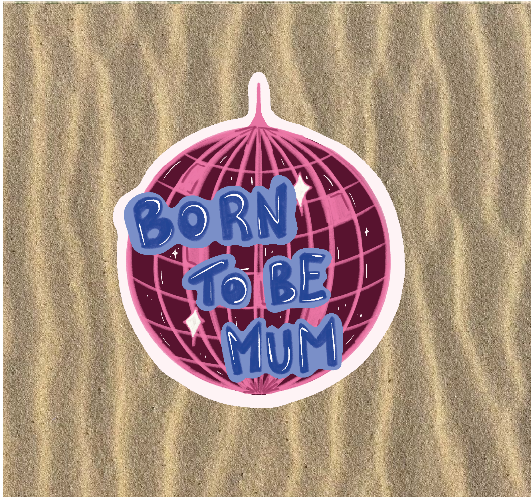 Stickers "Born to be mum"
